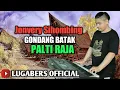 GONDANG BATAK - PALTI RAJA | Jonvery Sihombing