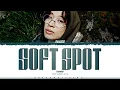 Download Lagu keshi 'Soft Spot' Lyrics (케시 Soft Spot 가사) [Color Coded_Eng] | ShadowByYoongi