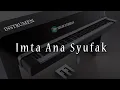 Lagu IMTA ANA SYUFAK INSTRUMEN