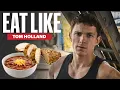 Everything Tom Holland Eats In a Day Eat Like Men s Health