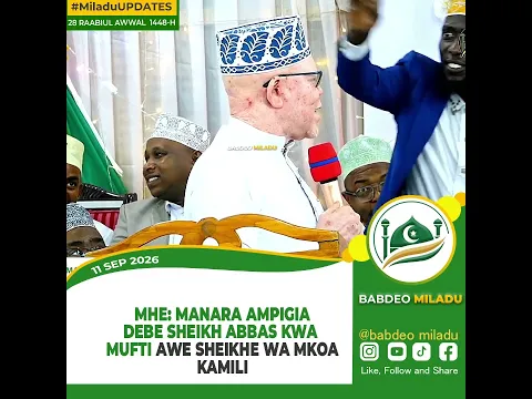 Manara ampigia debe sheikh Abbas awe sheikh wa Mkoa