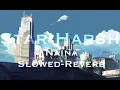Naina slowed reverb | crew | Diljit Dosanjh | Badshah | Star Harsh | Tips official | 8dsong | lofi |