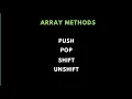 Array Methods JS - Pop Push shift unshift