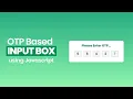 OTP Based Input Field using HTML CSS and Javascript - Auto Focus Input Field
