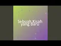 Download Lagu Sebuah Kisah yang Baru