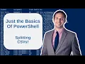 Splitting CSV Files in PowerShell