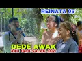 Download Lagu LAGU TERBARU RENDI REINATA 05 DEDE AWAK AKU INAK UAH SALAK JARI