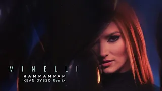 Minelli Rampampam KEAN DYSSO Remix 