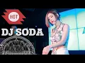 Hot DJ SODA ✓ Wip Wup ✓ music