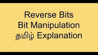 Reverse Bits in Tamil Bit Manipulation 190 problem O 1 Space Complexity