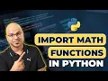 Python Tutorial for Beginners Import Math Functions in Python