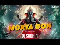 Lagu MOURYA RE || Tujhko fir se jalva dikhana hi Hoga -150BPM Remix Dj SUDHIR