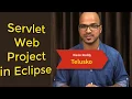 Servlet and JSP Tutorial Creating Web Project in Eclipse