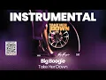 INSTRUMENTAL BEAT : Take Her Down - Big Boogie