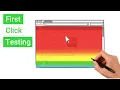What is First Click Testing