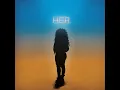 Best Part (feat. Daniel Caesar) - H.E.R.
