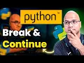 Break Continue in Python 26