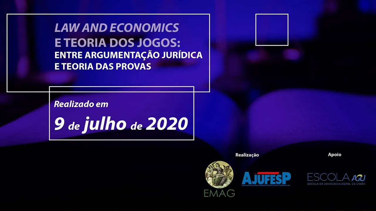 501 - Law and Economics e Teoria dos Jogos - 09/07/2020