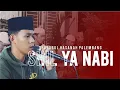 Lagu Shil Ya Nabi - Syababul Hasanah Palembang | Banjari Cover