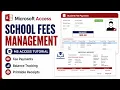 How to create School fees management database in MS Access