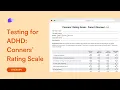 Testing for AD in children Conners rating scale