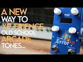 A New Way To XP-erience Old School Arcade Tones Alexander Pedals Syntax Error XP