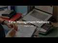 Time Management Methods