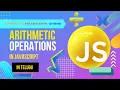 JavaScript Arithmetic Operators - in Telugu JavaScript Tutorials