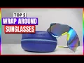 Best Wrap Around Sunglasses of 2026 - Top 5 Expert Review