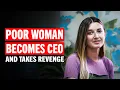 Download Lagu Poor Girl Becomes CEO and Takes Revenge on Coworkers Part 1