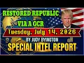 JUDY BYINGTON Special Intel Report RESTORED REPUBLIC VIA A GCR Update Tuesday July 14 2026