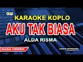 Download Lagu ALDA - AKU TAK BIASA KARAOKE KOPLO -  XG KARAOKE  (YAMAHA PSR - S 775)