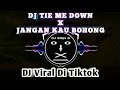 Lagu DJ TIE ME DOWN X JANGAN KAU BOHONG [FATIN] 🎧🔊 DJ YANG LAGI VIRAL DI TIKTOK | DJ FULL BASS