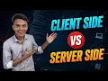 What is Client Side and Server Side Client Side vs Server Side Backend Frontend Explained
