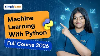 Machine Learning With Python Full Course 2026 FREE Python Machine Learning Course Simplilearn