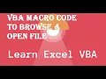33 VBA Macro Code to Browse Open File