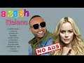 Lagu Arash Helena Greatest Hits ‖ Best Songs By One Of The Best Artist ‖ Top Songs ‖ Best Songs