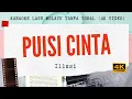 Download Lagu Puisi Cinta - Illusi l 4K VIDEO lagu karaoke melayu tanpa vokal