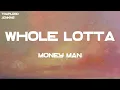Money Man - Whole Lotta (Lyrics)