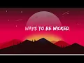 Descendants 2 - Ways to Be Wicked Song Lyrics