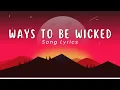 Descendants 2 - Ways to Be Wicked Song Lyrics