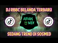 Download Lagu DJ RBBC BELANDA NEW TERBARU COMEBACK