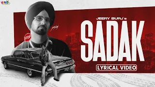 Sadak (Lyrics Video) | Jerry Burj | Latest Punjabi Song 2026 | Vaaho Entertainments