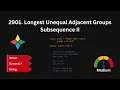 2901 Longest Unequal Adjacent Groups Subsequence II