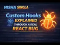 Custom Hooks Explained Through a Real React Bug