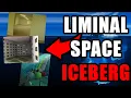 The ULTIMATE Liminal Space Iceberg