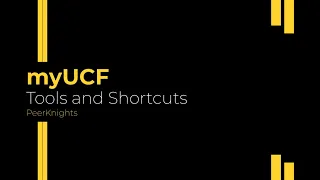 myUCF Tools and Shortcuts
