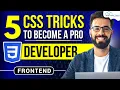 5 Best CSS Tips and Tricks Every CSS Developer Should Know CSS Tutorial for Beginners