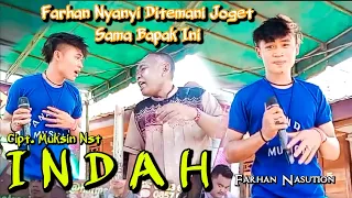 Download INDAH  |  FARHAN NASUTION  |  CIPT. MUKSIN NASUTION  |  LAGU TAPSEL MP3