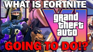 How Can Fortnite Compete With GTA VI?